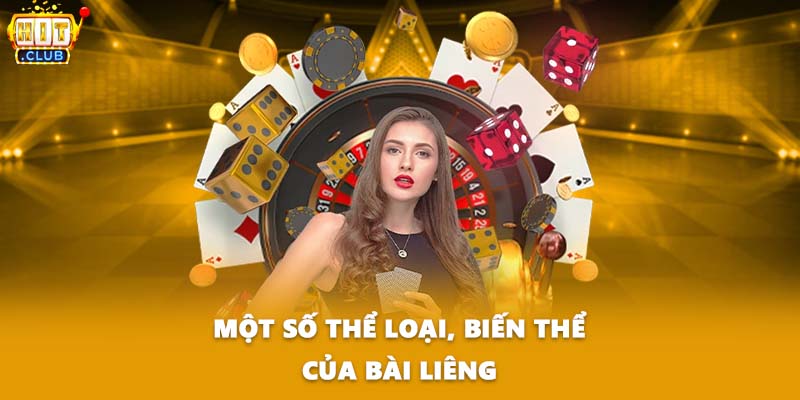 Một số thể loại, biến thể của bài liêng